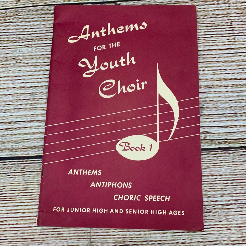 Anthems for the Youth Choir Book 1 Vintage Music Score 1952